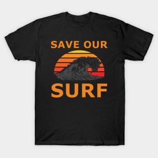 Save our surf T-Shirt